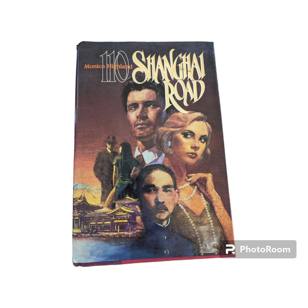 110 Shanghai Road Monica Highland 1986 Hardcover McGraw Hill Drama Adventure